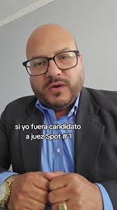Si Yo Hubiera Sido Candidato Para Juez