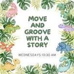 Move and Groove with a Story