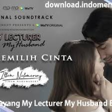 Orang bilang perkataan adalah doa, hal itu yang terjadi inggit was sick and matched him with mr. Download Film My Lecturer My Husband Goodreads Episode 5 My Lecturer My Husband Ep 5 Tentang Sinopsis Spoiler Serial My Lecturer My Husband Episode 5
