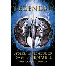 Amazon.com: Legends 3: Stories in Honour of David Gemmell eBook : Whates,  Ian, Asher, Neal, Barker, RJ, Martin, Gail Z., Smith Spark, Anna, Robson, Justina,  Patrick, Den, Poore, Steven, Kinsella, Shona, Davies,