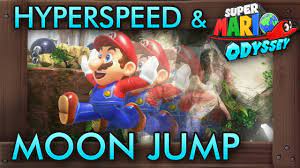 What If Mario Uses Moon Jump And Hyperspeed In Super Mario Odyssey Youtube