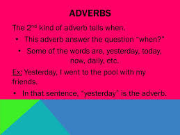 Rewrite the sentences and put the adverbs in correctly. Adjectives Adverbs By Courtney Smith Adjectives An Adjective Is A Word That Modifies A Noun Or Pronoun Adjectives State What Kind What Color Which Ppt Download