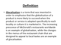 Globalisation And Glocalisation Ppt Video Online Download