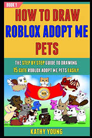 Not only are they fun companions to play with, but they follow you around, too. Learn To Draw Roblox Adopt Me Pets The Ultimate Guide To Drawing 15 Cute Roblox Adopt Me Pets Step By Step Book 2 Jackson Adam Kelly Laura 9798560483456 Amazon Com Books