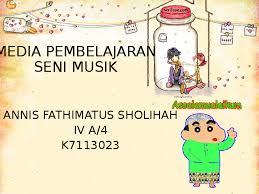 Pewarisan seni bersifat turun temurun dan abadi. Ppt Seni Musik Annis Sholihah Academia Edu