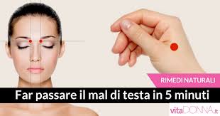 Come Far Passare Il Mal Di Testa In 5 Minuti Senza Medicine