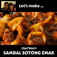 Resepi masakan malaysia dan luar negara khas untuk anda. Tim S Everywhere Let S Make Chef Wan S Sambal Sotong Emak Facebook