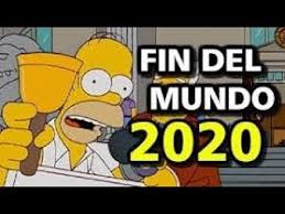 Los Simpson Predicen El Fin Del Mundo Para 2020 Youtube Fin Del Mundo Los Simpson Predecir El Futuro