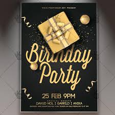 Classy flyer to promote your birthday party. Download Birthday Party Flyer Psd Template Psdmarketafrican Flyer