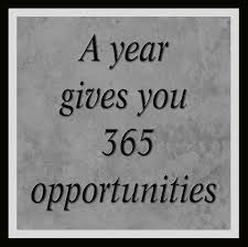 The Opportunity Of A New Year Inspirational Quotes Good Life Quotes How To Stay Motivated