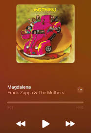 We all have opinions on Magdalena. Lets hear em : rZappa