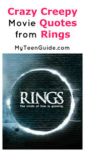 Dare to dream, and their performance was absolutely extraordinary. Crazy Creepy Rings Movie Quotes My Teen Guide