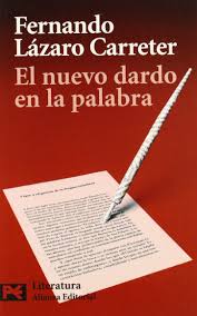 Información diaria y actualizada de fernando lázaro. El Nuevo Dardo En La Palabra El Libro De Bolsillo Humanidades Amazon Es Lazaro Carreter Fernando Libros