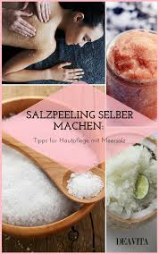 Salzpeeling Selber Machen Tipps Fur Hautpflege Mit Meersalz Salzpeeling Selber Machen Naturkosmetik