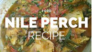 Secrets Of Easy Nile Perch Fish Stew Recipe Lake Victoria Fish How To Cook Fish Stew Recipes Recipes Perch Recipes