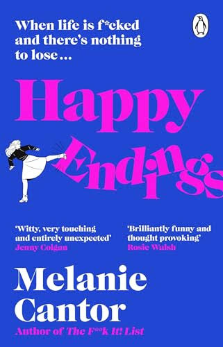 Happy Endings by Melanie Cantor | Goodreads