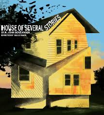 House of Several Stories: A Tragedy in Two Acts of Nonsense [07/28/19]