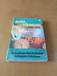 Resensi Buku Sains Dan Teknologi Berbagai Ide Untuk Menjawab Tantangan Dan Kebutuhan Emilya Hidayanti