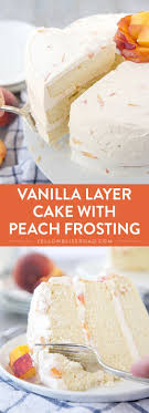 Vanilla Peach Layer Cake Peaches Cream Cake Recipe Desserts Moist Cakes Yummy Cakes