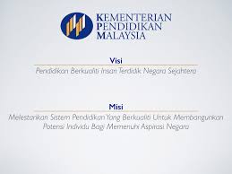 For more information and source, see on this link : Visi Dan Misi Kpm Portal Sk Nanga Sikat