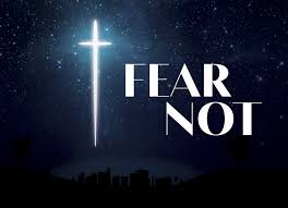 Bible Study 3/25: What does the Bible mean when it tells us to fear not/do not  fear? – NBCWC, Inc.