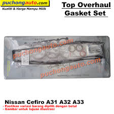 Testimonia dari customer new myvi. Engine Top Overhaul Gasket Set For Nissan Cefiro A31 A32 A33 2 0 2 3 2 5 3 0 3 5 V6 12v 24v Auto Spare Parts In Puchong