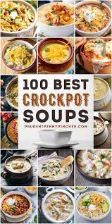 100 Best Crockpot Soup Recipes In 2020 Crockpot Soup Recipes Crock Pot Soup Slow Cooker Soup