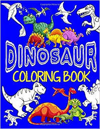 Best children's books about colors score a book's total score is based on multiple factors, including the number of people who have voted for it and how highly those voters ranked the book. Buy Dinosaur Coloring Book Color Create Dinosaur Activity Book For Boys With Coloring Pages Drawing Sheets 1 Coloring Books For Boys Book Online At Low Prices In India Dinosaur