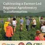 Cultivating a Farmer-Led Regional Agroforestry Transformation