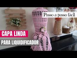 Capa De Liquidificador De Crochê Fácil Capa Para Liquidificador Em Croche Ponto Abacaxi Passo A Passo Detalhado By Drikka Mota Youtube Croche Croche Simples Aula De Croche