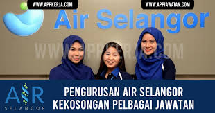 See more of jawatan kosong di selangor on facebook. Jawatan Kosong Di Pengurusan Air Selangor Sdn Bhd Appkerja Malaysia