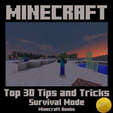 Minecraft Top 30 Tips And Tricks In Survival Mode By Minecraft Books Http Www Amazon Com Dp B00cvemxai Ref Cm Sw R Pi Minecraft Minecraft Pictures Survival