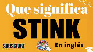 🔵 Qué significa STINK en ESPAÑOL y INGLÉS, Lista de verbos irregulares y  regulares en ingles español - YouTube
