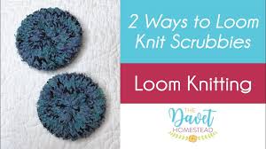 See a recent post on tumblr from @shitpostundertale about scrubby. Loom Knit Scrubbies 2 Versions Youtube