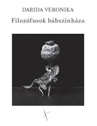 Veronika darida was born to josef darida and katalin lukacs. Darida Veronika Filozofusok Babszinhaza Atlantisz Konyvkiado