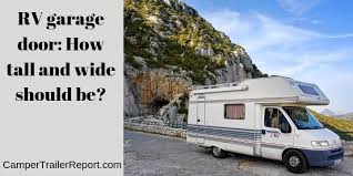 Slab, stem wall poured, stem wall block. Rv Garage Door How Tall And Wide Should Be