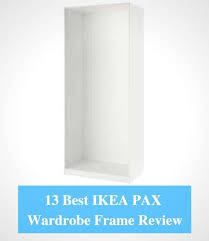 13 Best Ikea Pax Wardrobe Frame Review 2021 Ikea Product Reviews