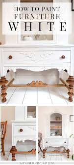 How To Paint Furniture White Salvaged Inspirations In 2020 White Painted Furniture Painted Furniture Paint Furniture