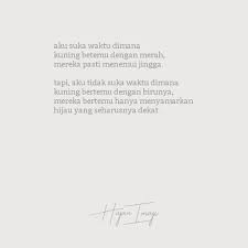 Quotes Sajak Puisi Langit Senja Hujan Alam Semesta Universe Hati Cerita Katakata Sayang Cinta Rindu Kangen Love I Kata Kata Indah Hujan Sajak