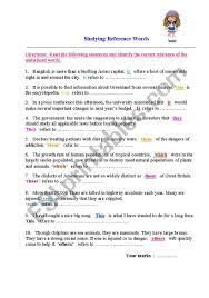 Reading comprehension exercises and activities for advanced english efl and esl, covering comprehension, expression, group work, vocabulary and grammar. English Worksheets Studying Reference Words