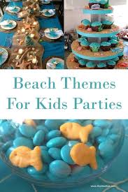 If you're not fond of bright colors and a. Kids Beach Theme Party Ideas Beach Birthday Party Beach Party Decorations Kids Beach Party