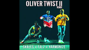 Skales Ft Falz Harmonize Oliver Twist Ii Remix Mp3 Download Oliver Twist African Music Remix