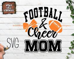 Download Football And Cheer Mom Svg File Cheer Mom Cheer Shirts Cheer Mom Shirts
