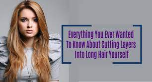 How to layer your own hair: How To Cut Layers In Long Hair Yourself With Scissors