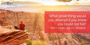 Great Thing Attempt Knew Could Not Fail Robert H Schuller Televangelist