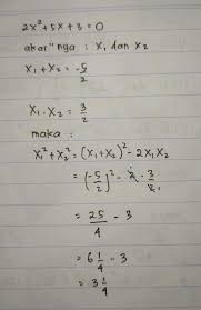 Check spelling or type a new query. Jika Akar Akar Persamaan Kuadrat 2x2 5x 3 0 Adalah X1 Dan X2 Maka Nilai X1 Dan X2 Adalah Akarkua