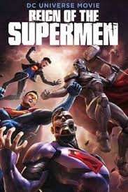 фильм железный человек 4 смотреть онлайн в хорошем качестве Reign Of The Supermen 2019 Reign Of The Supermen Death Of Superman Universe Movie