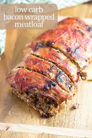 Low Carb Bacon Wrapped Meatloaf Recipe In 2020 Bacon Wrapped Meatloaf Low Carb Meatloaf Recipe Meatloaf Recipes