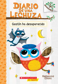 Amazon Com Diario De Una Lechuza 6 Gaston Ha Desaparecido Baxter Is Missing 6 Spanish Edition 9781338329735 Elliott Rebecca Elliott Rebecca Books Word slovak word spanish word swahili word swedish word tamil word telugu word thai word turkish word ukrainian word uzbek word vietnamese word welsh word. amazon com diario de una lechuza 6
