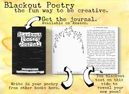 Blackout Poetry Journal The Fun Way To Create Your Own Poetry Available On Amazon Author Website At Www Kim Blackout Poetry Poetry Journal Poetry Worksheets